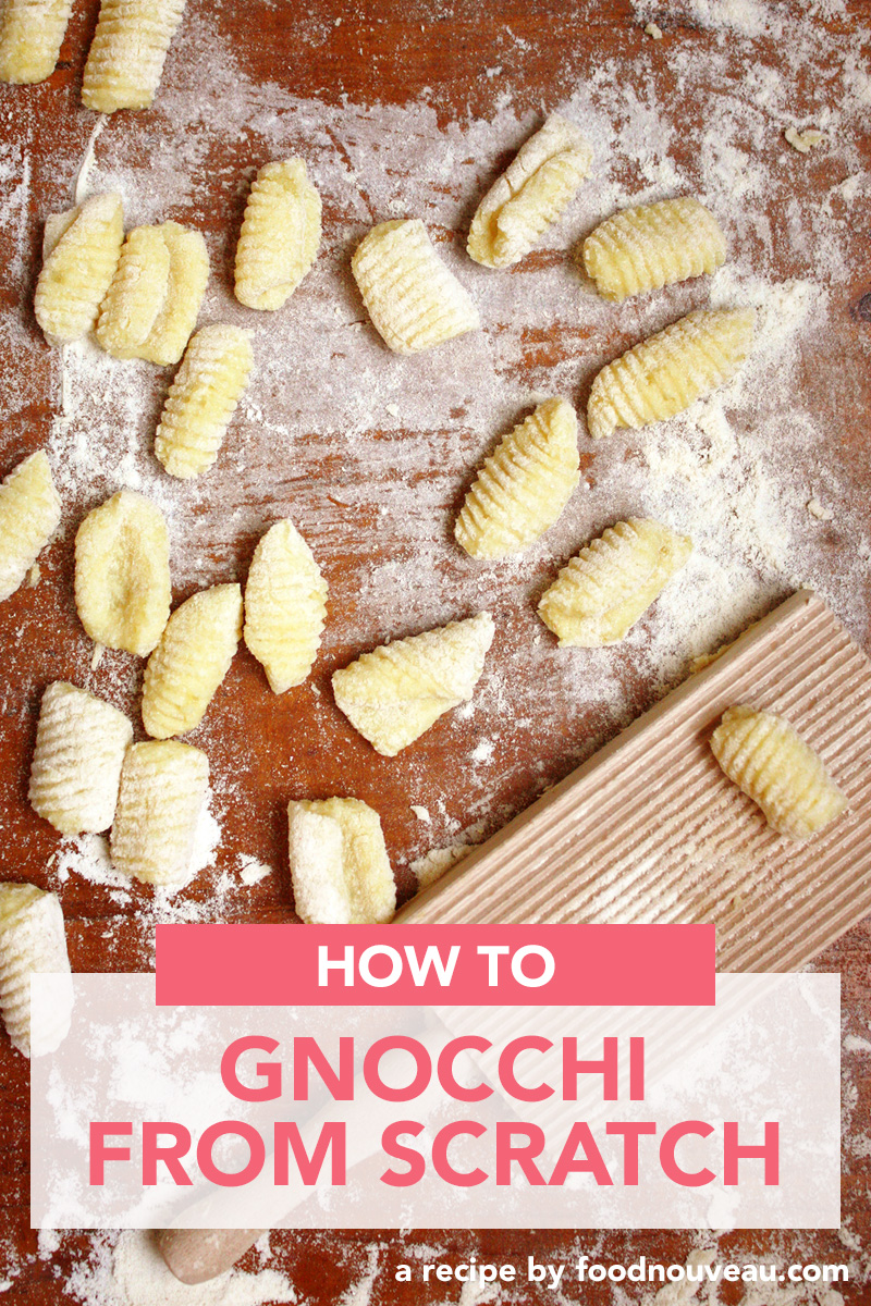 How to Make Classic Gnocchi from Scratch (VIDEO) - Food Nouveau