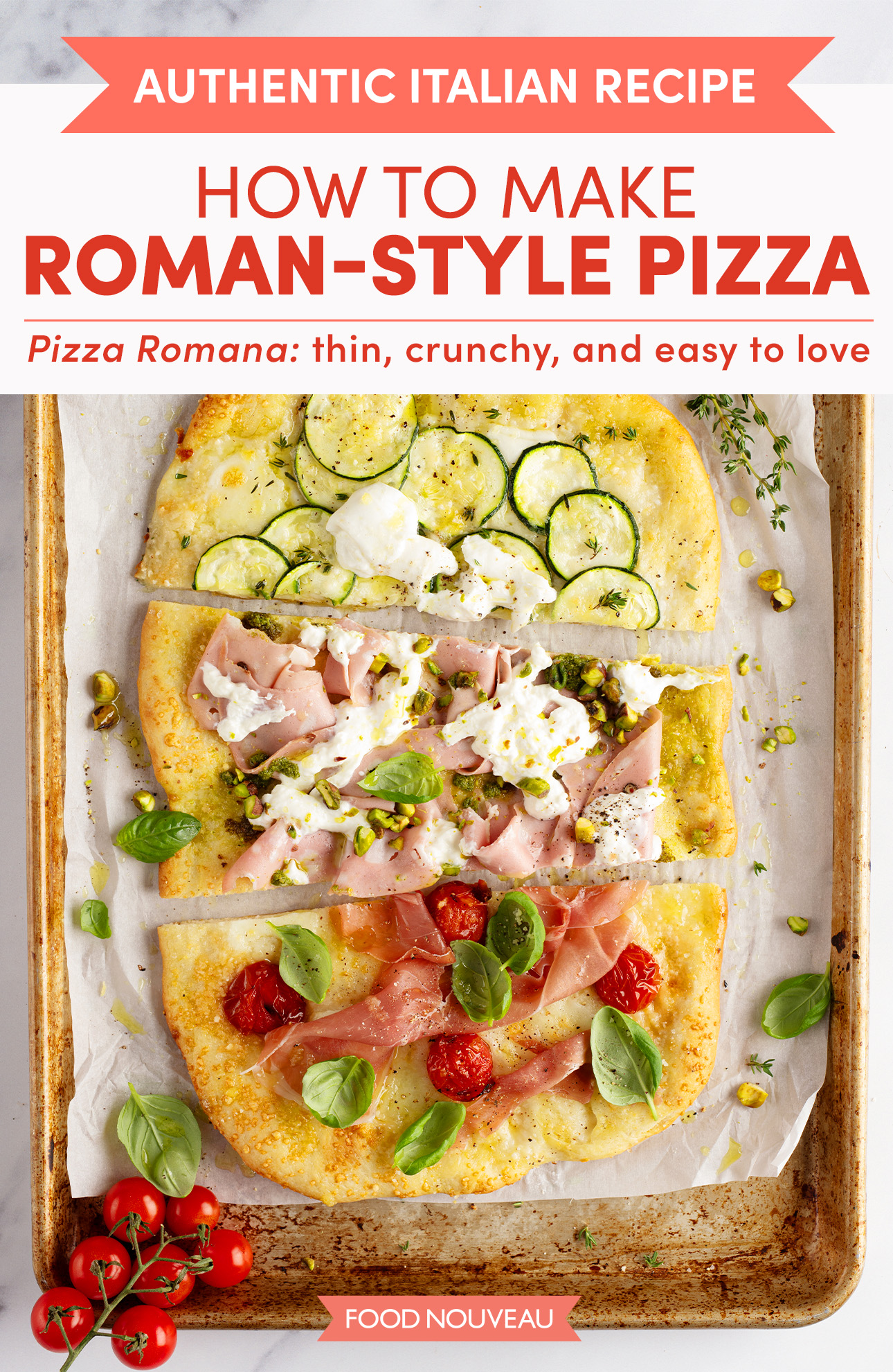 How to Make Roman-Style Pizza from Scratch (Inspired by Rome's Forno ...