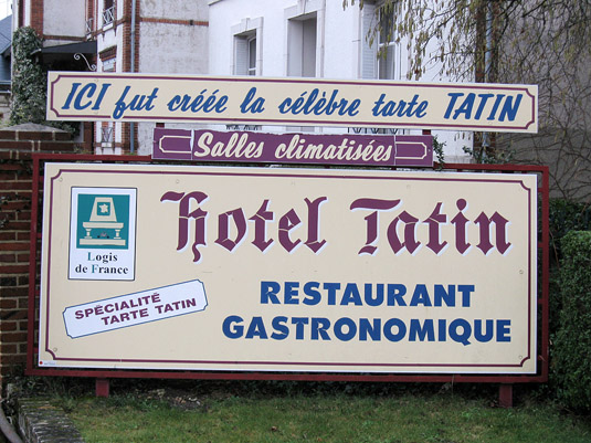 Yes, the restaurant/hotel Tatin is still open! I'd be very curious to taste their tarte...