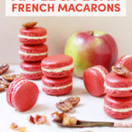 Spiced Apple and Pecan French Macarons // FoodNouveau.com