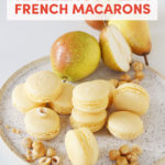 Hazelnut Pear French Macarons // FoodNouveau.com