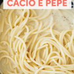 How to Make Perfect Cacio e Pepe Pasta // FoodNouveau.com