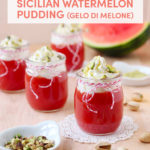 Sicilian Watermelon Pudding (Gelo di Melone) // FoodNouveau.com