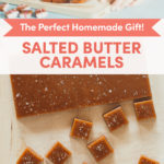 Make this Classic French Candy at Home: Salted Butter Caramels // FoodNouveau.com