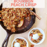 Bourbon Peach Crisp // FoodNouveau.com