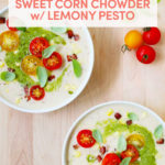 Sweet Corn Chowder with Lemony Pesto // FoodNouveau.com