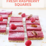 Fresh Raspberry Squares // FoodNouveau.com