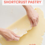 How to Make Foolproof Shortcrust Pastry in Food Processor Method: Quick, Easy, and Perfect Every Time! // FoodNouveau.com