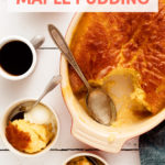 Maple Pudding, a classic Québécois recipe (Pouding chômeur à l'érable) // FoodNouveau.com