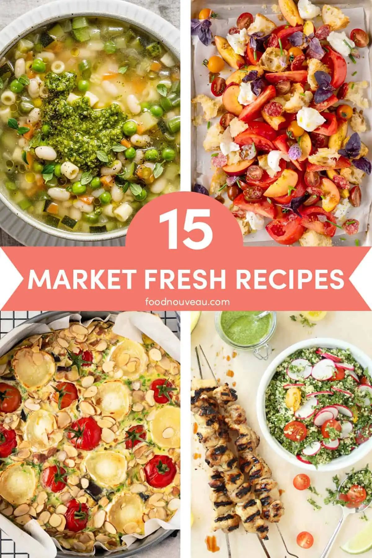 Market Fresh Recipes: Discover 15 Dishes That Celebrate Summer // FoodNouveau.com