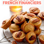 Elegant French Treat: Easy Maple French Financiers // FoodNouveau.com
