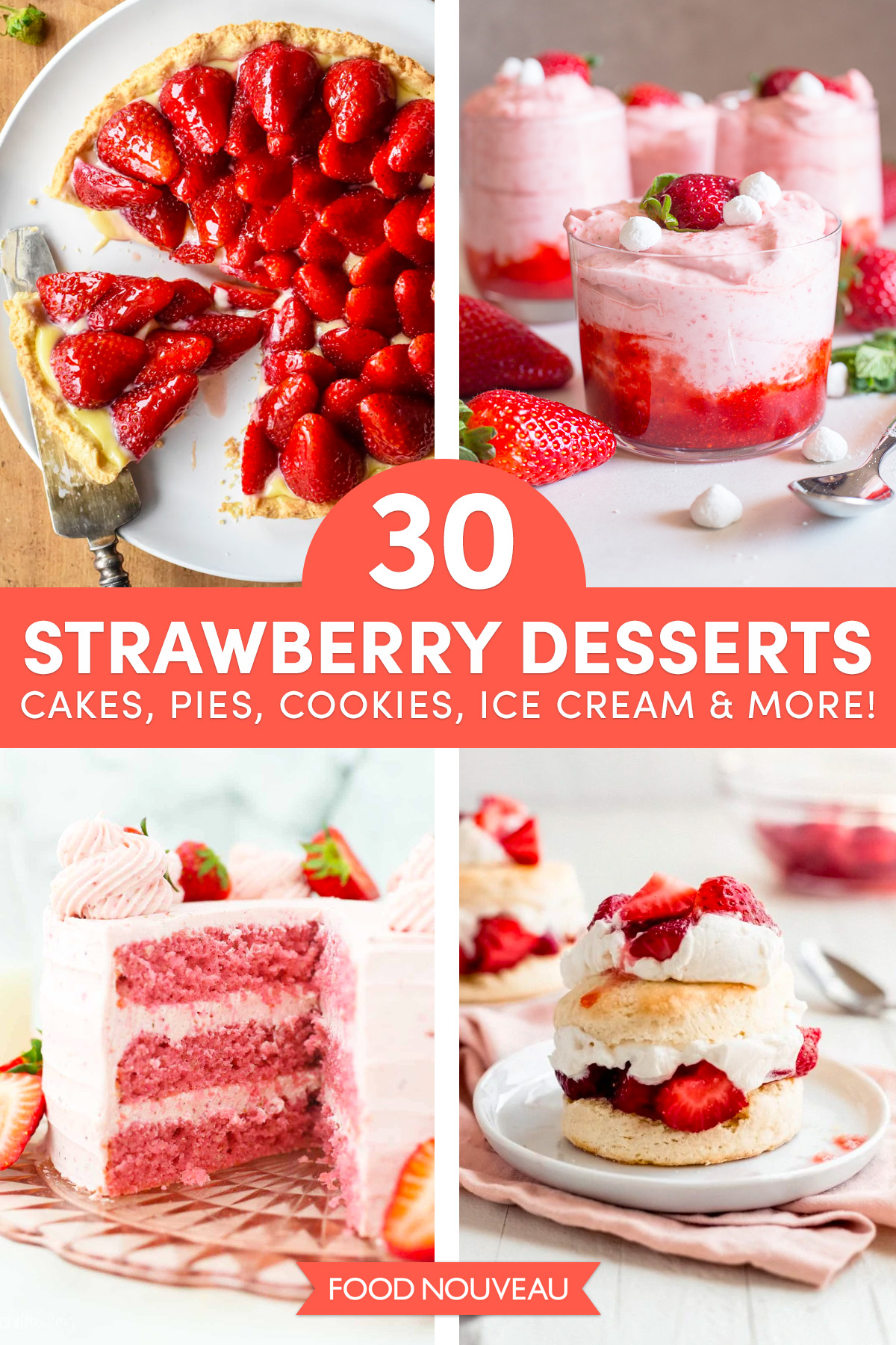 30 Strawberry Dessert Recipes Bursting with Colorful Sweetness // FoodNouveau.com